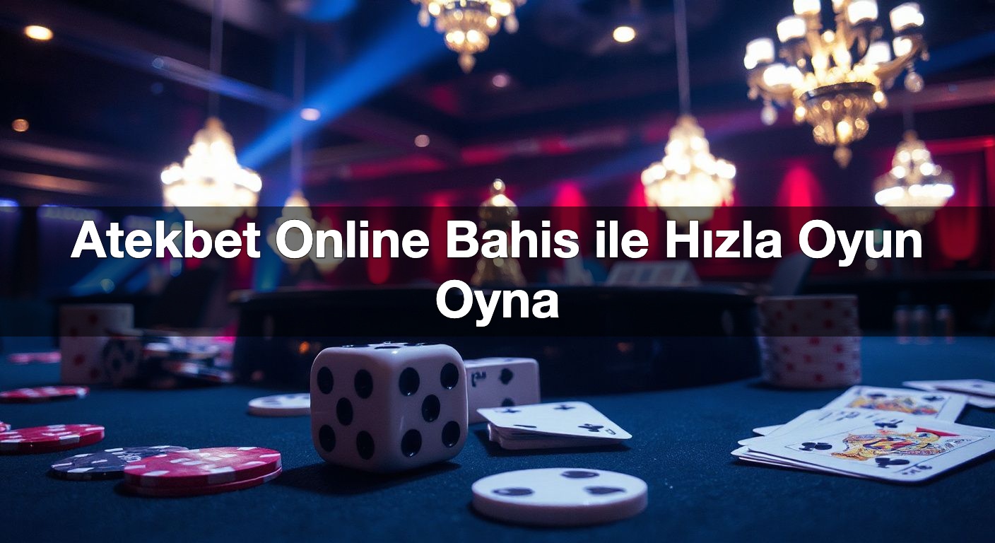 atekbet online bahis ile h zla oyun oyna 1787912421591